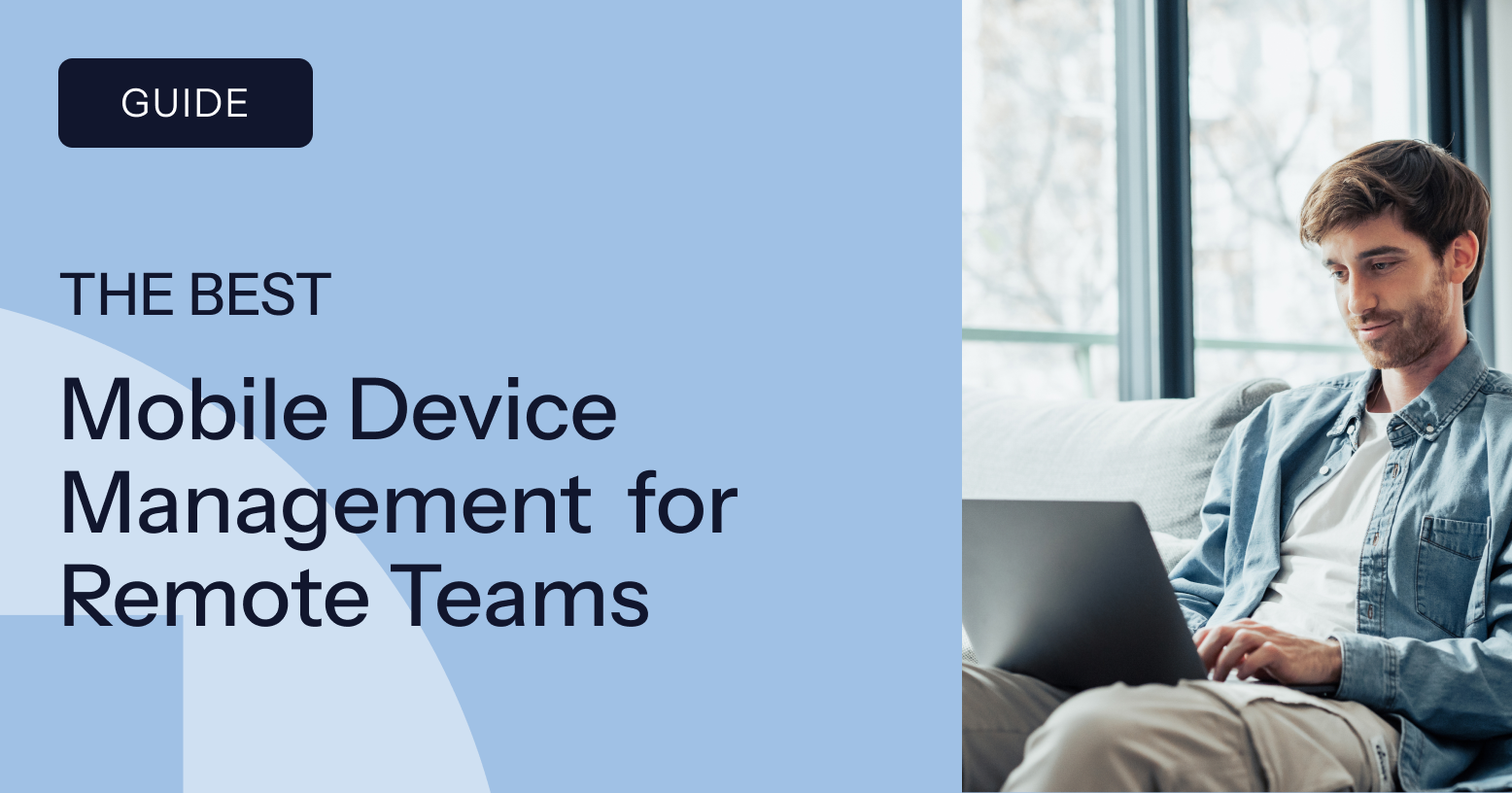 Best Mobile Device Management for Remote Teams in 2026