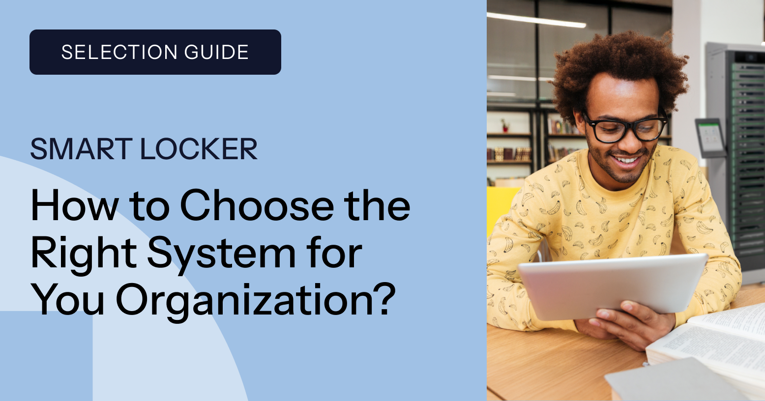 Smart Locker Selection Guide: Expert Buying Tips