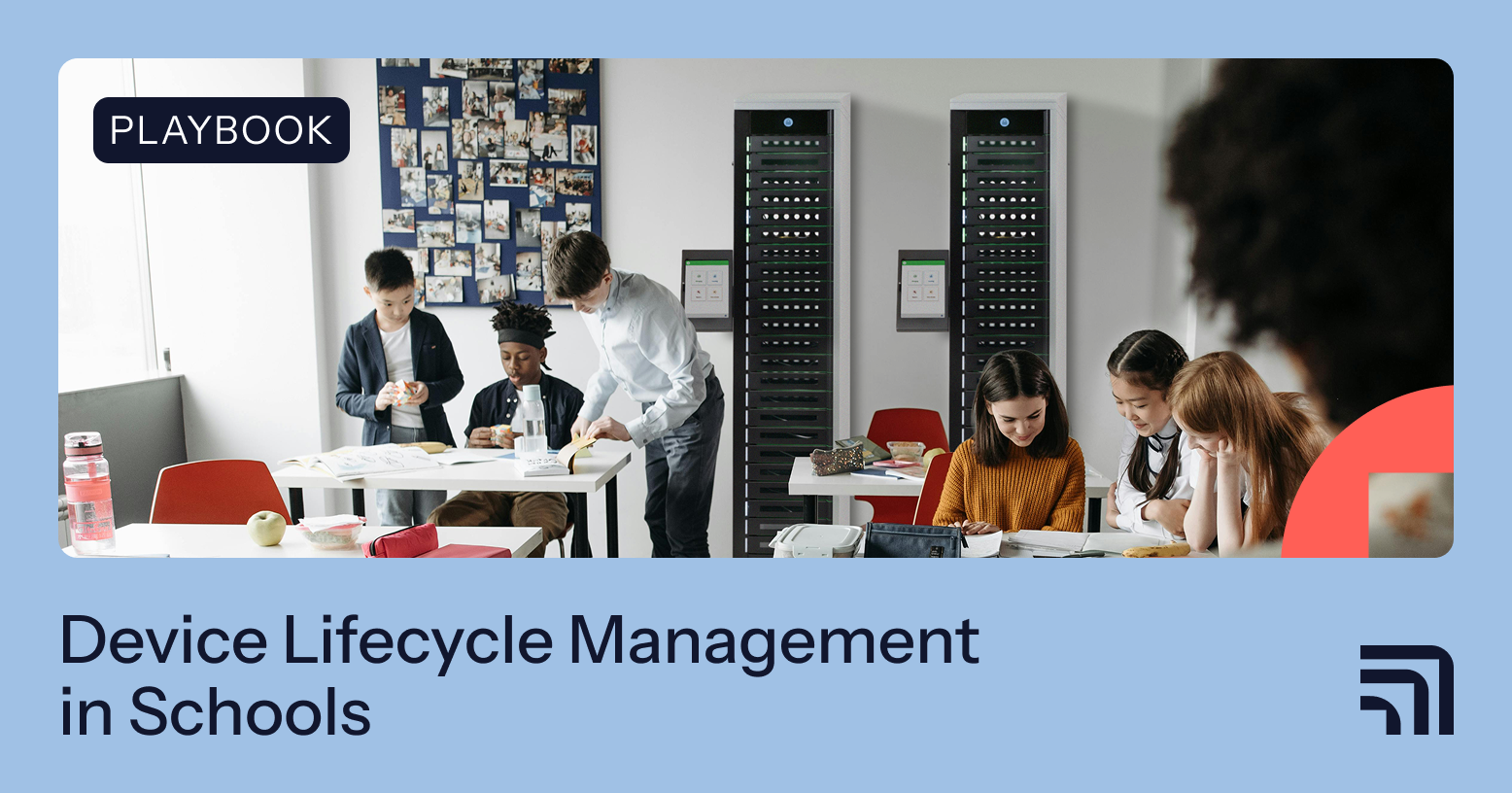 Smart Device Lifecycle Management for K–12 IT Teams