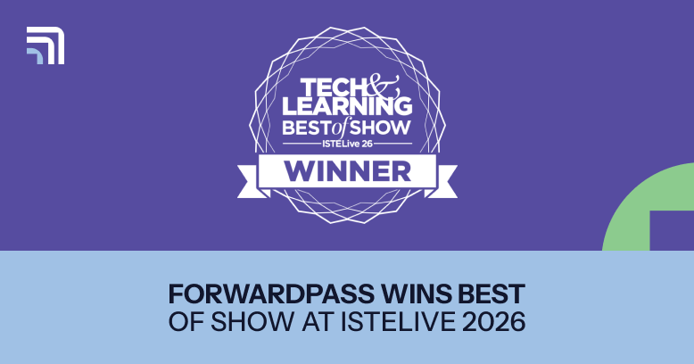 ForwardPass Wins Best of Show at ISTELive 2026