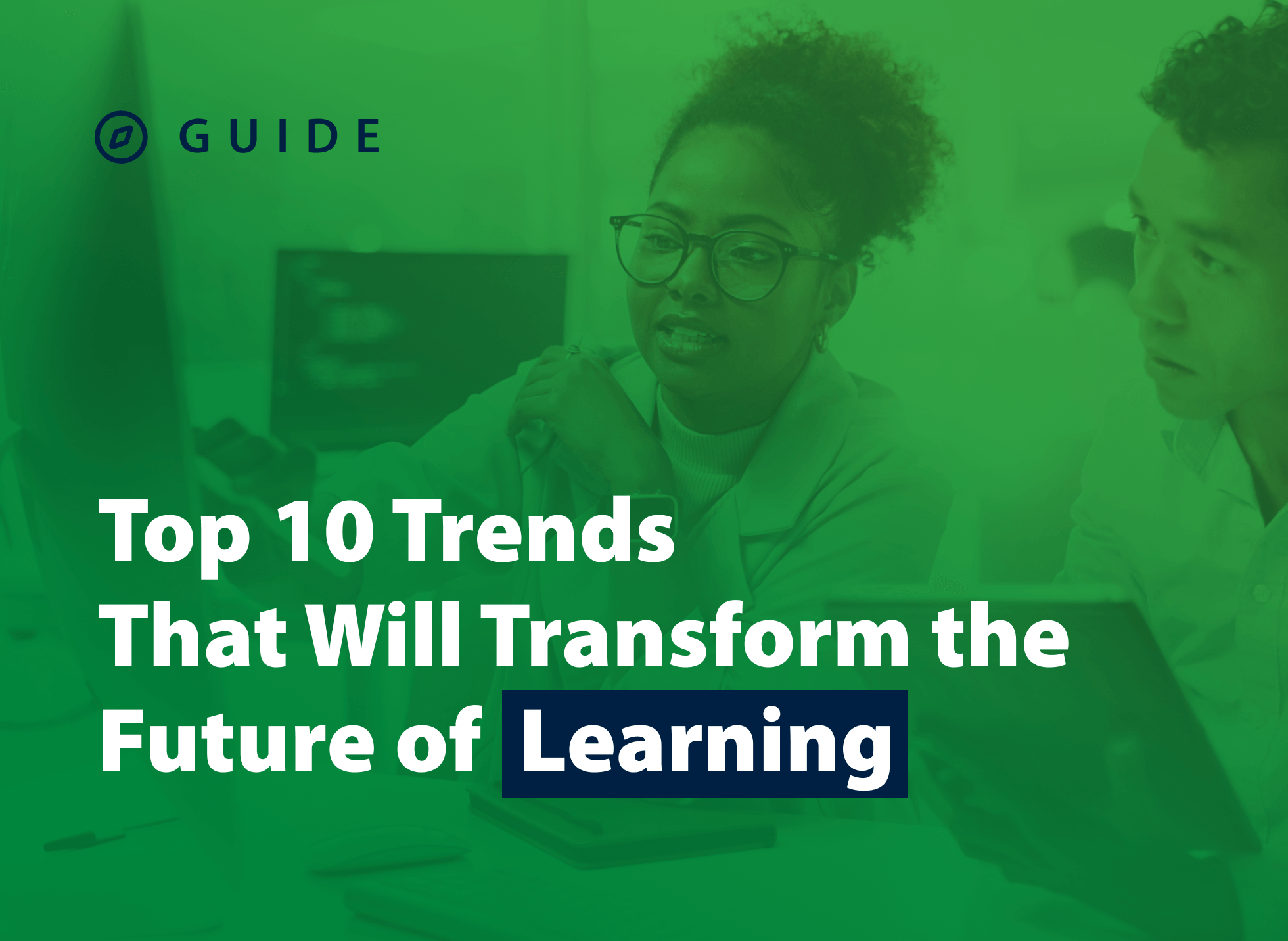 Future Trends in Education: 10 Changes That Will Transform Learning